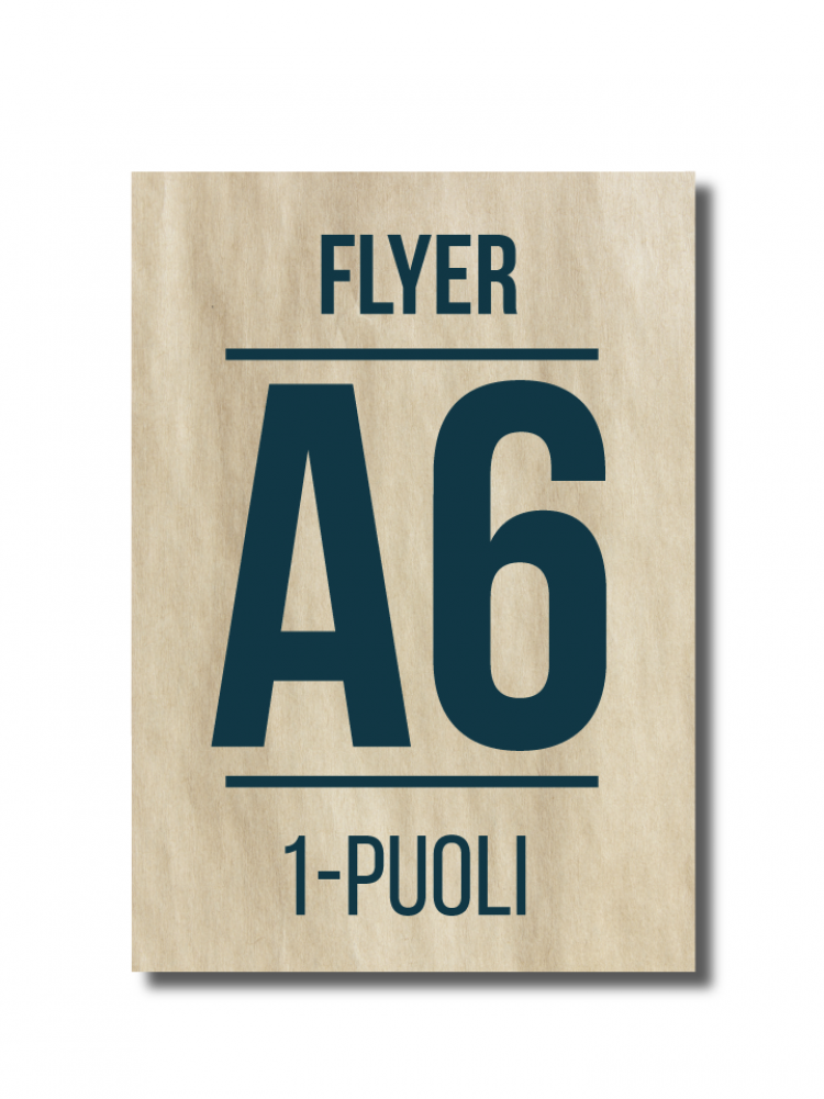 A6-140 Flyer A6 1-puoli, min. 100 kpl